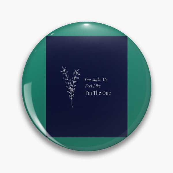 Item preview, You Make Me  Feel Like  I_m The One Love Floral  Graphic designed and sold by popmosisss.
