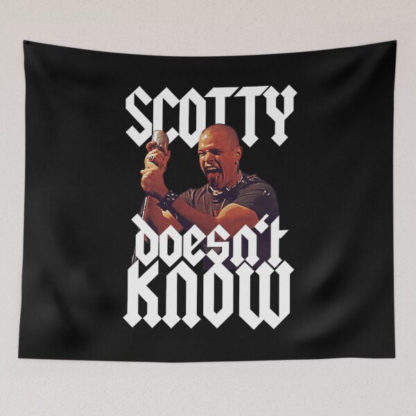 Item preview, Scotty Doesn&x27;t Know Poster designed and sold by huftyfnruppe.