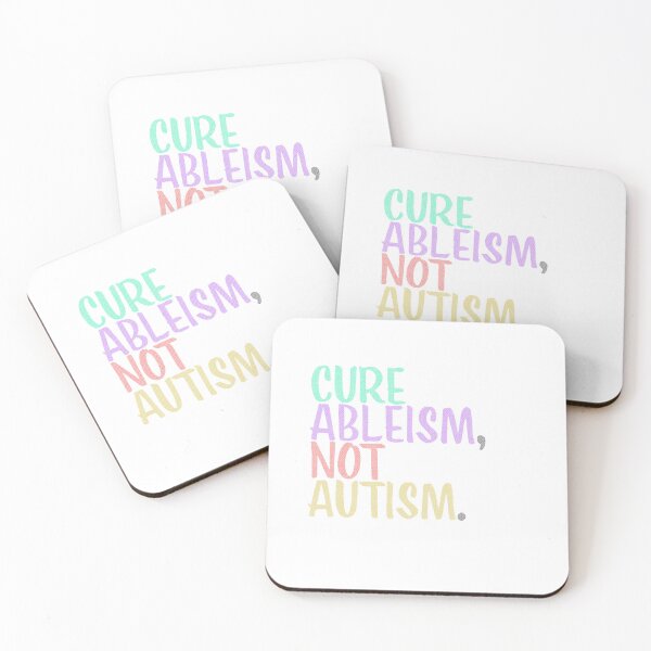 Item preview, Cure Ableism Not Autism designed and sold by PeuCamposF. Inspyre.