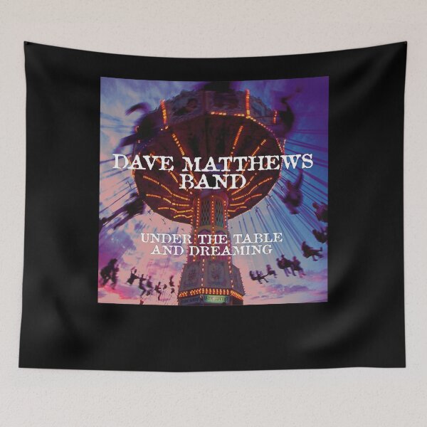 Item preview, DMB under the table and dreaming Classic designed and sold by GaryArnold01.