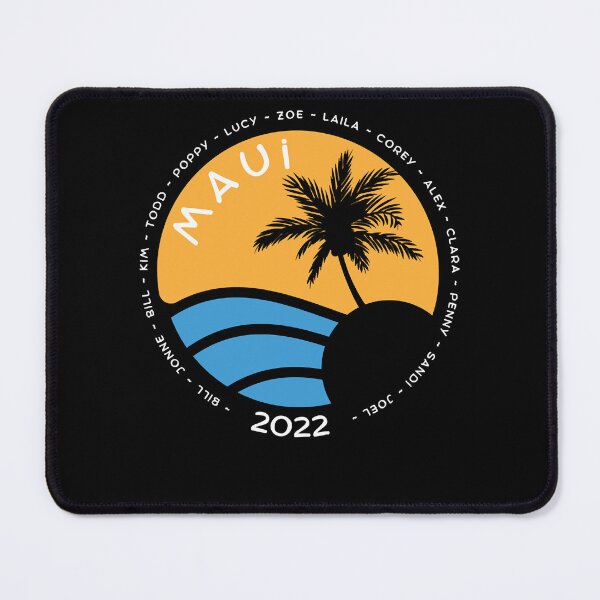 Item preview, maui family vacation 2022 designed and sold by Jamie-Kethe.