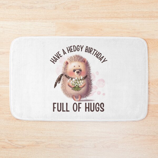 Item preview, Have a hedgy birthday full of hugs, Encouraging hedgehog leopard print design designed and sold by Auntieck.