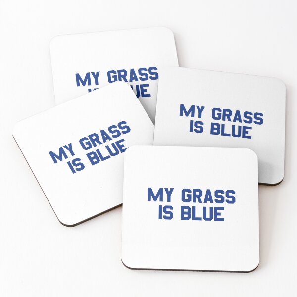 Item preview, MY GRASS IS BLUE designed and sold by DanielBarnum12.