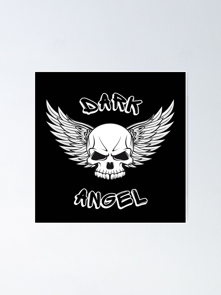 "Dark Angel" Poster For Sale By CreativeThread | Redbubble