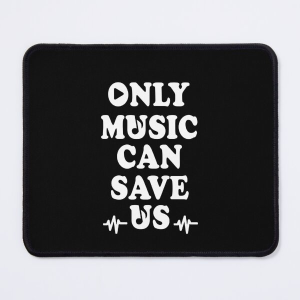 Item preview, Only Music Can Save Us designed and sold by DanielBarnum12.
