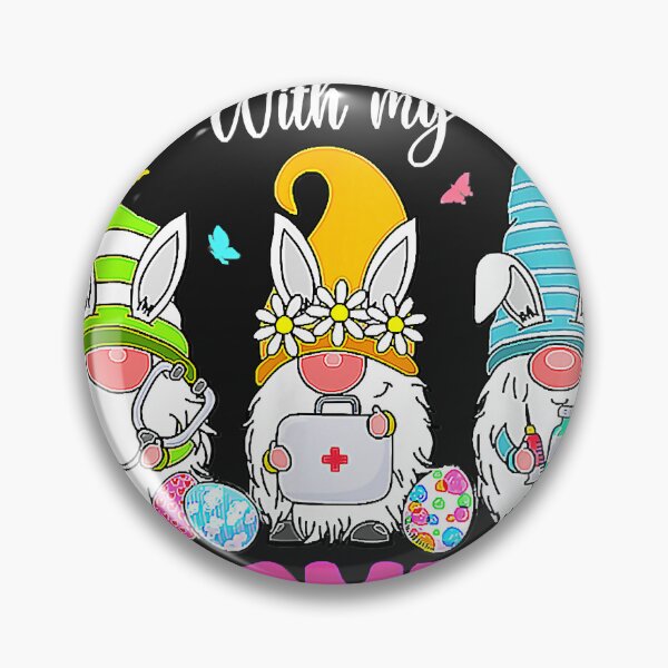 Item preview, Hanging With My Gnomies Pediatric Nurse Easter Day  designed and sold by zorinaabzs143.