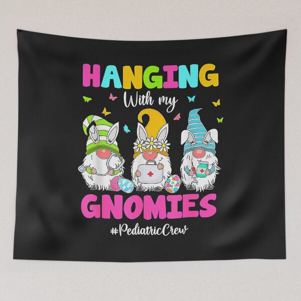 Item preview, Hanging With My Gnomies Pediatric Nurse Easter Day  designed and sold by zorinaabzs143.