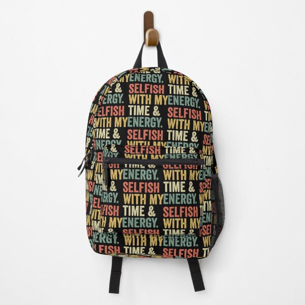 Item preview, Selfish With My Time & Energy Essential . designed and sold by huftyfnruppe.