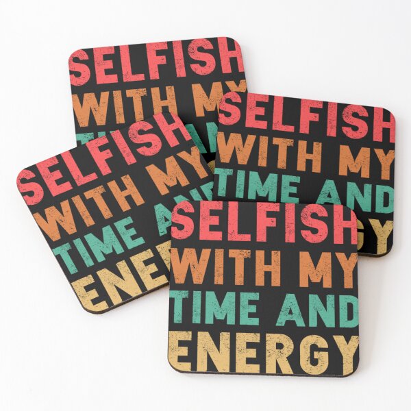 Item preview, Selfish With My Time & Energy,funnny game Classic . designed and sold by huftyfnruppe.