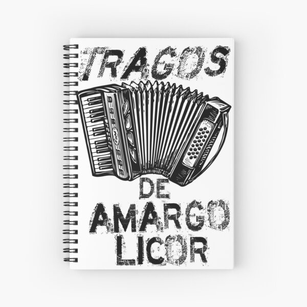 Cuaderno de espiral «TRAGOS DE AMARGO LICOR RAMON AYALA» de MEXICOVIPTSHIRT  | Redbubble