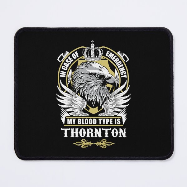 Item preview, Thornton Name T Shirt - In Case Of Emergency My Blood Type Is Thornton Gift Item Tee designed and sold by stacyarmst.