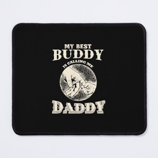 Item preview, My best buddy is calling me daddy T-Shirt designed and sold by nanwy.