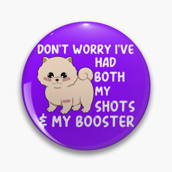 Item preview, Don't Worry I've Got Both My Shots - Kawaii Pomeranian designed and sold by MacAndMoose.