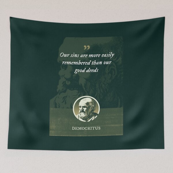 Item preview, Democritus - Our sins are more easily remembered than our good deeds designed and sold by Syahrasi.