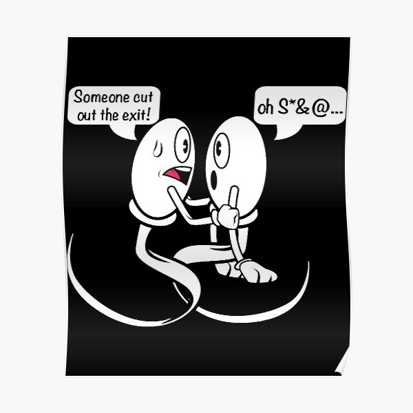 "Mens Vasectomy Funny Sperm Shooting Blanks" Poster for Sale by