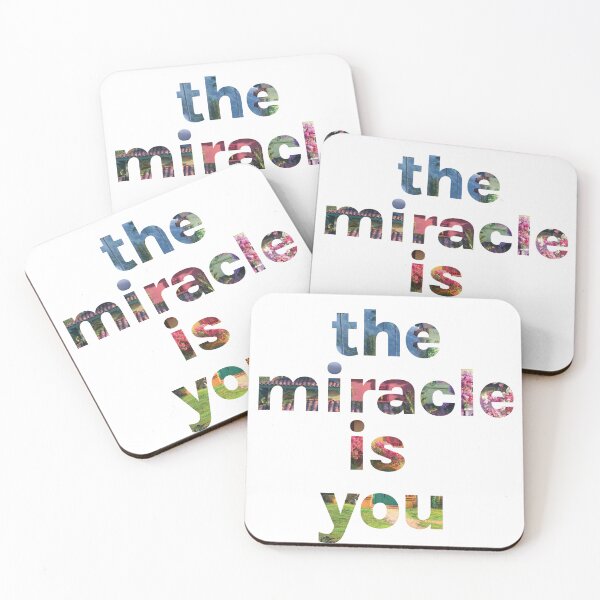 Item preview, The Miracle Is You designed and sold by Quotla.