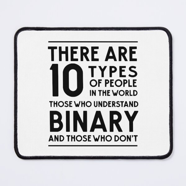 Item preview, 10 Types of people in the world. Binary designed and sold by SharonUggieri.