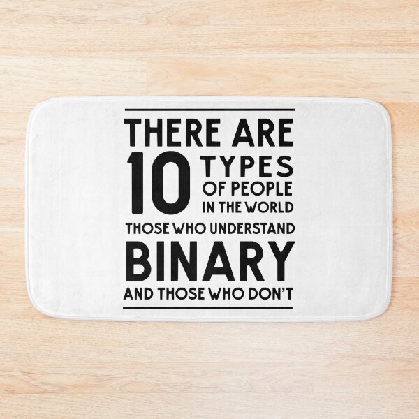 Item preview, 10 Types of people in the world. Binary designed and sold by SharonUggieri.