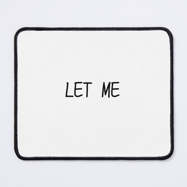 Item preview, Let me designed and sold by drawing5609.