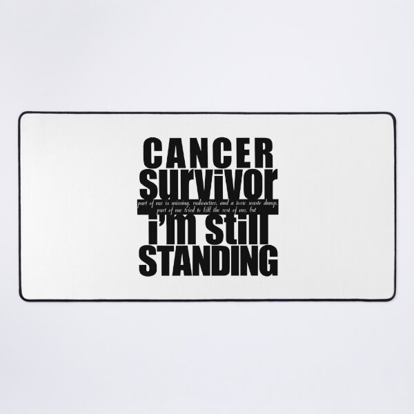 Item preview, Cancer Survivor Still Standing designed and sold by SharonUggieri.