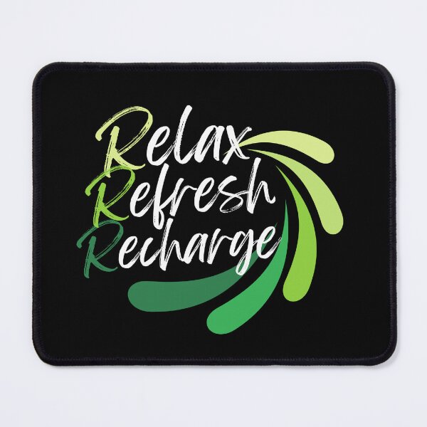 Item preview, Relax Refresh Recharge (Green) designed and sold by GeeHanz.
