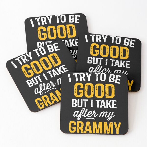 Item preview, I Try To Be Good But I Take After My Grammy designed and sold by YuhitiKaisha.