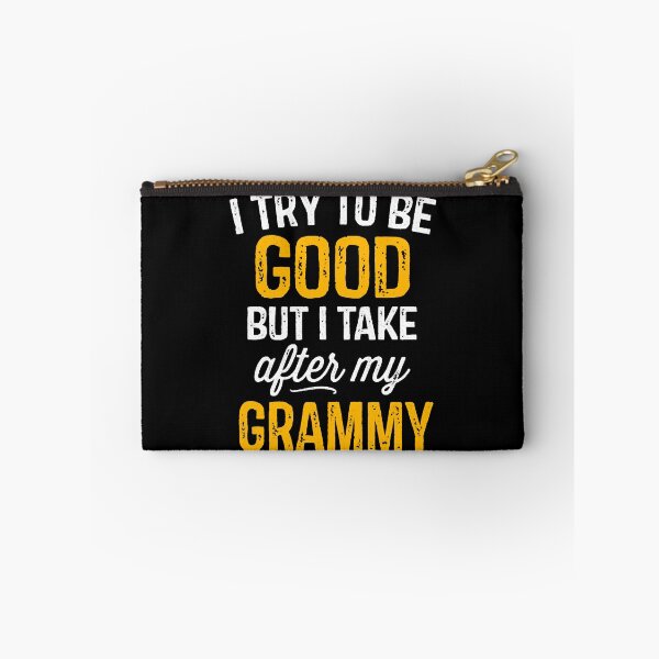 Item preview, I Try To Be Good But I Take After My Grammy designed and sold by YuhitiKaisha.