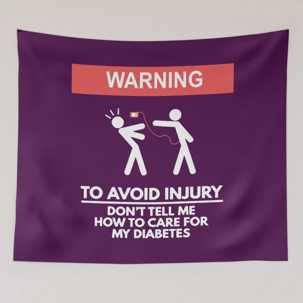 Item preview, Don t Tell Me How Tavo Care For My Diabetes designed and sold by YuhitiKaisha.