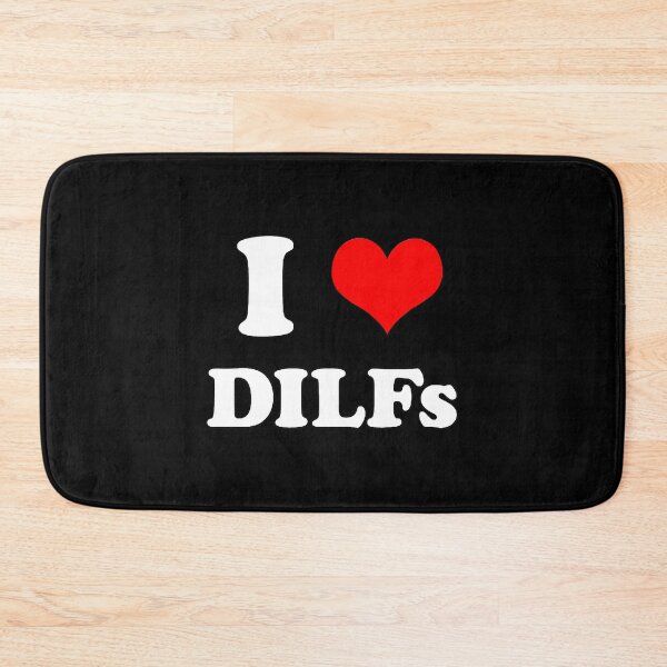 Item preview, I Love DILFs Gift Idea designed and sold by YuhitiKaisha.