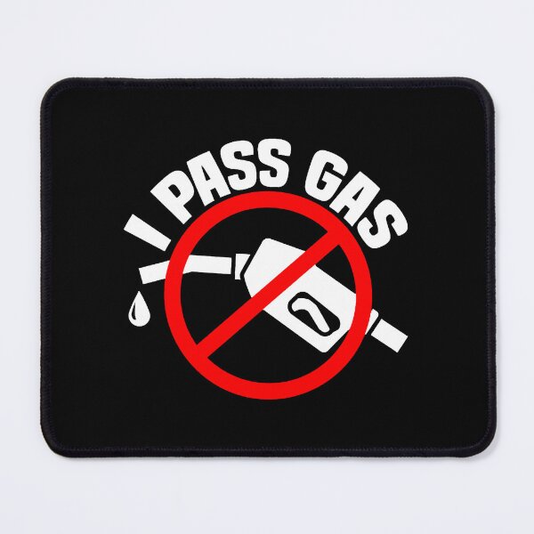 Item preview, I Pass Gas Gift Against Petrol Diesel Anti designed and sold by YuhitiKaisha.