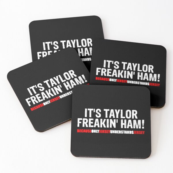 Item preview, It's taylor freakin' ham because only Jersey under designed and sold by YuhitiKaisha.