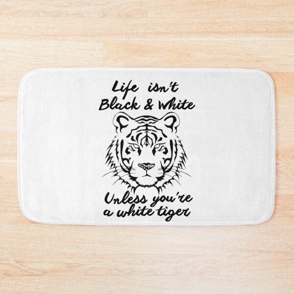 Item preview, Life isn't black & white unless you're a white tiger designed and sold by CameleonDesign.