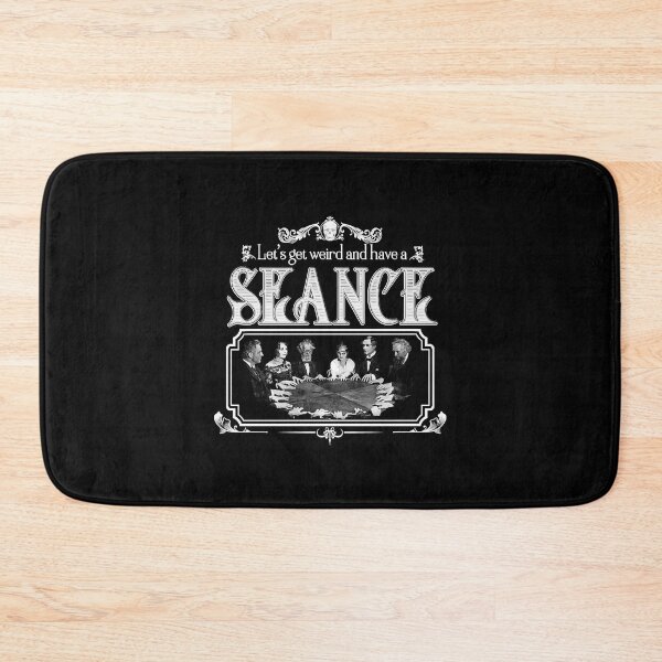 Item preview, Lets Get Weird and Have a Seance  designed and sold by BryanSingh6607.