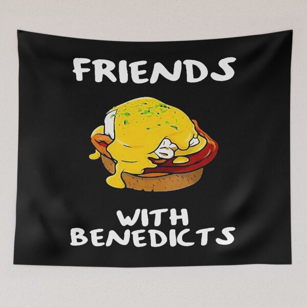 Item preview, Friends with benedicts funny eggs benedict designed and sold by KeithOdwin.
