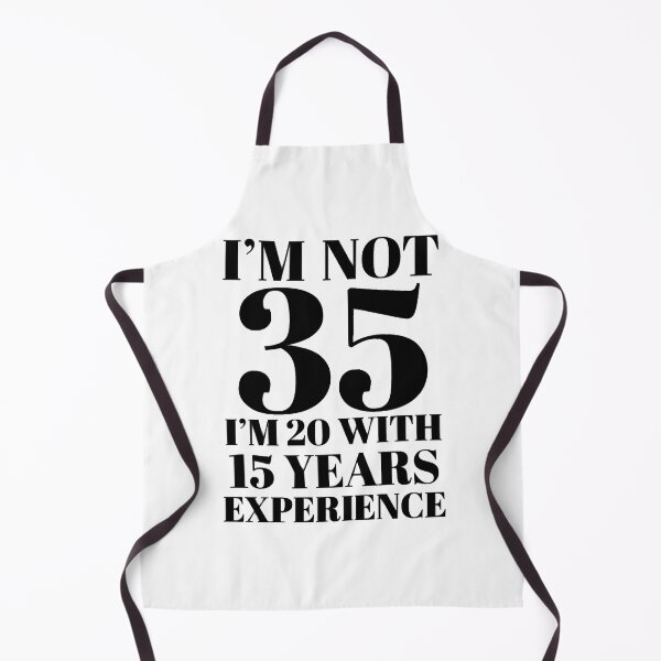 Item preview, I'm Not 35 designed and sold by KeithOdwin.