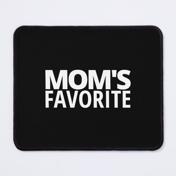 Item preview, MOM'S FAVORITE designed and sold by KeithOdwin.