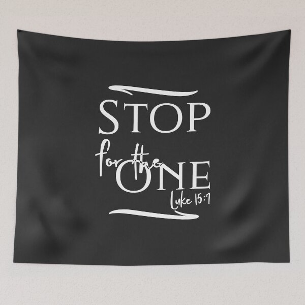 Item preview, Christian Design - Stop for the One - Luke 15:7 designed and sold by simplydesignart.