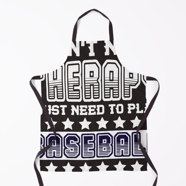 Item preview, I Don't Need Therapy I Just Need To Play Baseball designed and sold by RED FIR.