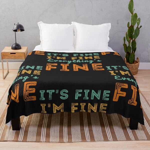 Item preview, it's fine I'm fine everything's fine - A funny gift for Introvert designed and sold by Best-Designers.