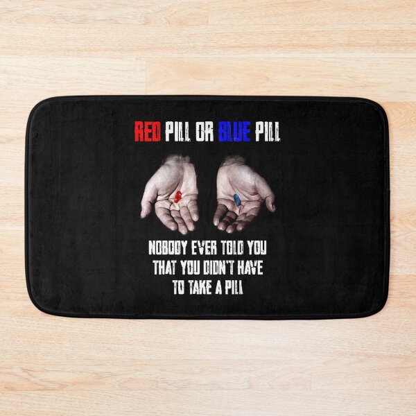 Item preview, Red Pill Blue Pill MEME Freedom of Choice, Freedom, Free Will, Matrix  designed and sold by BryanSingh6607.