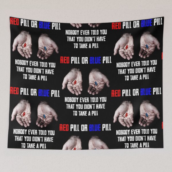 Item preview, Red Pill Blue Pill MEME Freedom of Choice, Freedom, Free Will, Matrix  designed and sold by BryanSingh6607.
