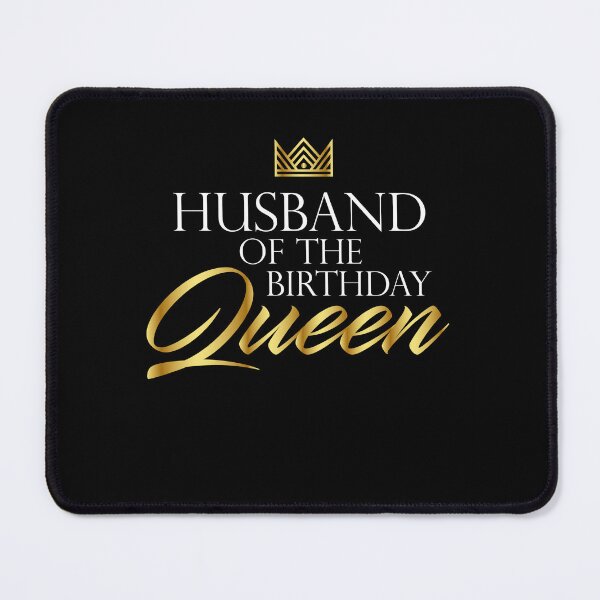Item preview, Husband of the birthday queen , celebration wife's birthday party designed and sold by StairheadStore.