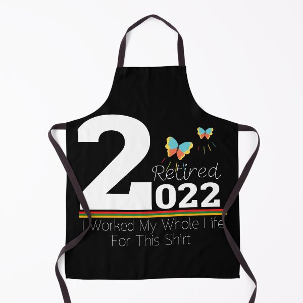 Item preview, retired 2022 i worked my whole life for this shirt designed and sold by SuccessSK.