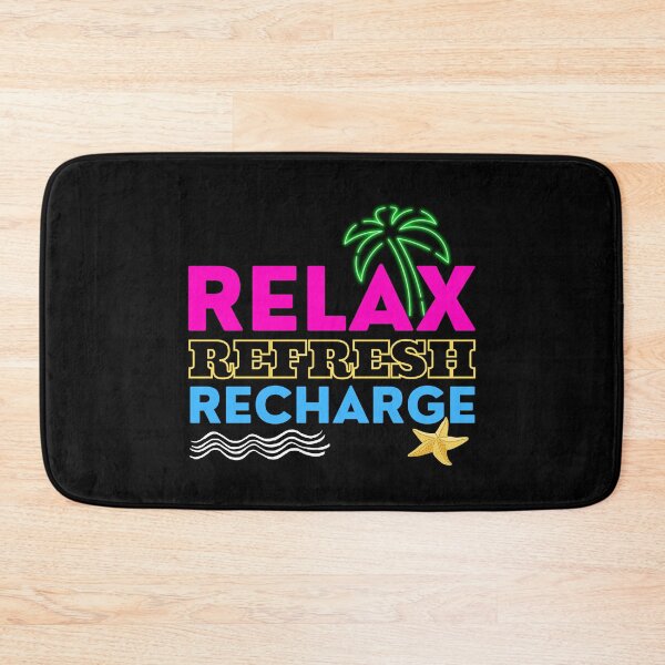 Item preview, Relax Refresh Recharge designed and sold by GeeHanz.