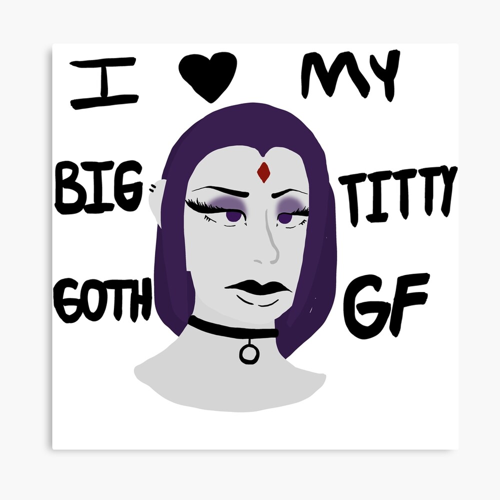 Big Titty Goth Gf