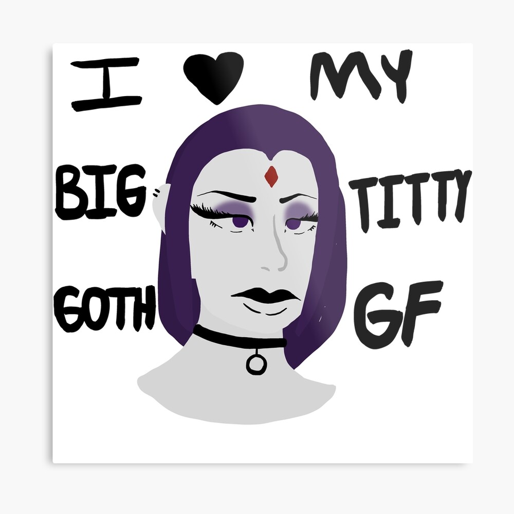 Big Titty Goth Gf