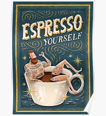 ESPRESSO YOURSELF Poster