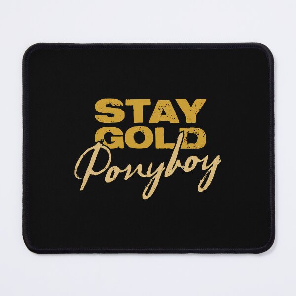 Item preview, Stay Gold Ponyboy designed and sold by BrendaNguy2813.