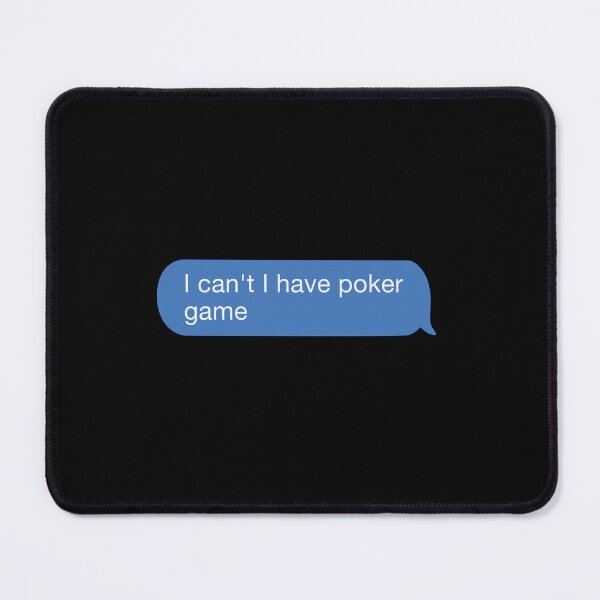 Item preview, I cant I have poker game designed and sold by orlumbuspirate.