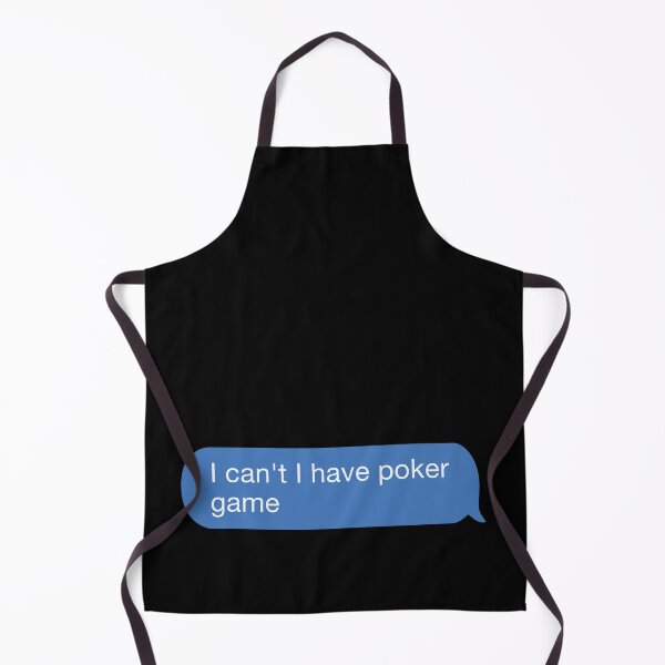 Item preview, I cant I have poker game designed and sold by orlumbuspirate.